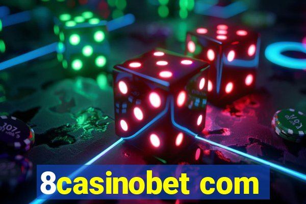 8casinobet com